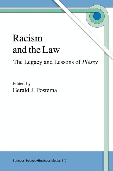 Gerald Postema - Racism and the Law, Häftad