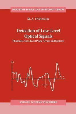 Detection of Low-Level Optical Signals