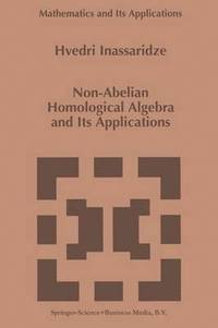 bokomslag Non-Abelian Homological Algebra and Its Applications