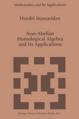 bokomslag Non-Abelian Homological Algebra and Its Applications