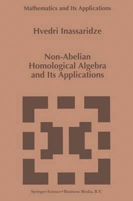 bokomslag Non-Abelian Homological Algebra and Its Applications