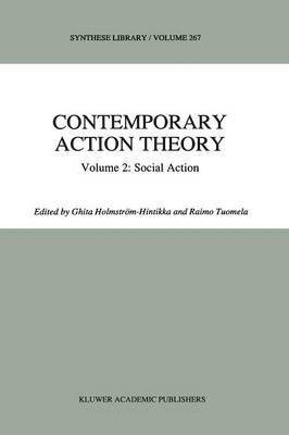 Contemporary Action Theory Volume 2: Social Action