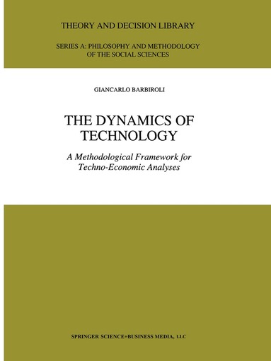 G. Barbiroli - Dynamics of Technology, Häftad