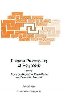 bokomslag Plasma Processing of Polymers