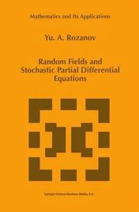 bokomslag Random Fields and Stochastic Partial Differential Equations