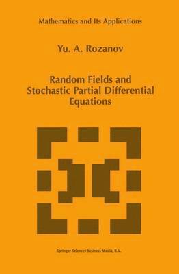 bokomslag Random Fields and Stochastic Partial Differential Equations