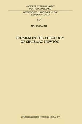 Judaism in the Theology of Sir Isaac Newton 1