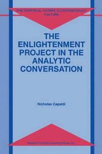 bokomslag The Enlightenment Project in the Analytic Conversation