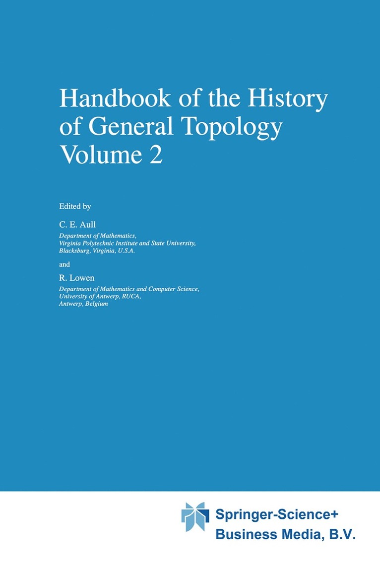 C.E. Aull, R. Lowen, C. E. Aull - Handbook of the History of General Topology, Häftad