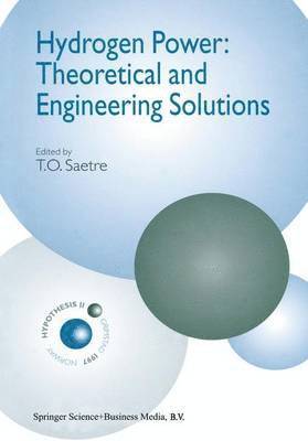 Hydrogen Power: Theoretical and Engineering Solutions 1