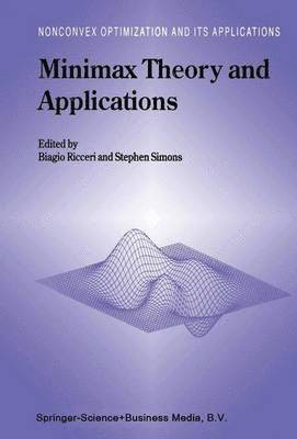 Biagio Ricceri, Stephen Simons - Minimax Theory and Applications, Häftad