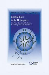 bokomslag Cosmic Rays in the Heliosphere
