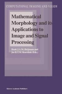 bokomslag Mathematical Morphology and its Applications to Image and Signal Processing