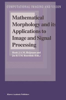 Mathematical Morphology and its Applications to Image and Signal Processing 1