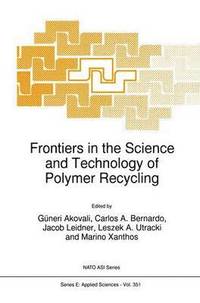 bokomslag Frontiers in the Science and Technology of Polymer Recycling