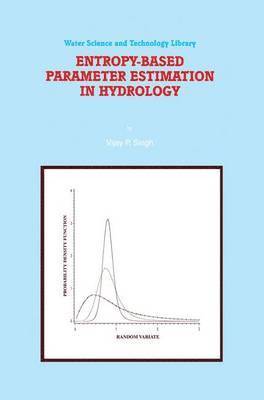 bokomslag Entropy-Based Parameter Estimation in Hydrology