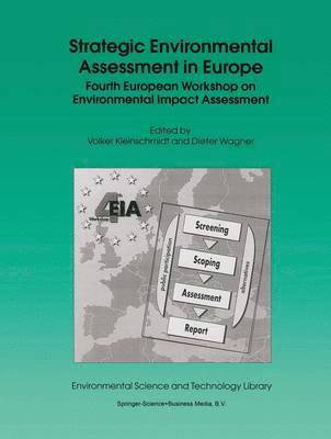 Strategic Environmental Assessment in Europe 1