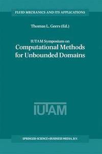 bokomslag IUTAM Symposium on Computational Methods for Unbounded Domains