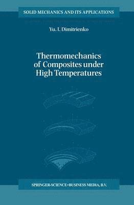 bokomslag Thermomechanics of Composites under High Temperatures