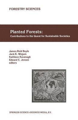 bokomslag Planted Forests: Contributions to the Quest for Sustainable Societies