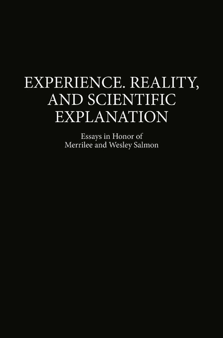 Experience, Reality, and Scientific Explanation 1