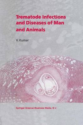 Trematode Infections and Diseases of Man and Animals 1