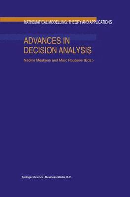 Advances in Decision Analysis 1