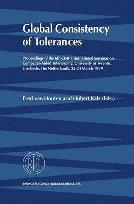 Global Consistency of Tolerances 1