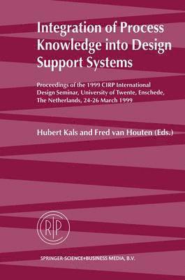 Integration of Process Knowledge into Design Support Systems 1