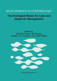 bokomslag The Ecological Bases for Lake and Reservoir Management