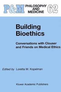 bokomslag Building Bioethics