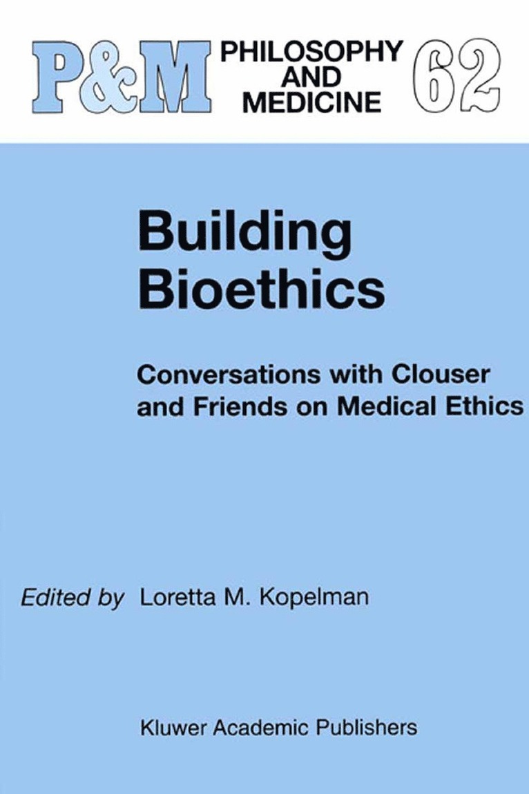 Building Bioethics