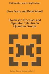 bokomslag Stochastic Processes and Operator Calculus on Quantum Groups