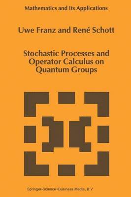 bokomslag Stochastic Processes and Operator Calculus on Quantum Groups