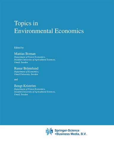 M. Boman, Runar Brännlund, Bengt Kriström - Topics in Environmental Economics, Häftad