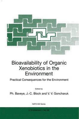 Bioavailability of Organic Xenobiotics in the Environment 1