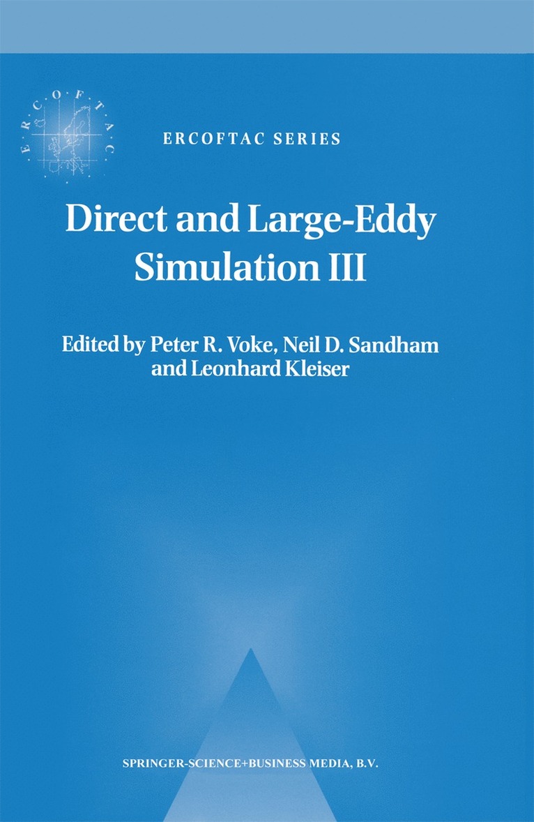 Direct and Large-Eddy Simulation III 1