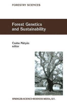 Csaba Mátyás - Forest Genetics and Sustainability, Häftad