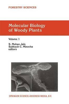 Molecular Biology of Woody Plants 1