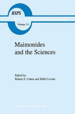 Robert S. Cohen, H. Levine - Maimonides and the Sciences, Häftad
