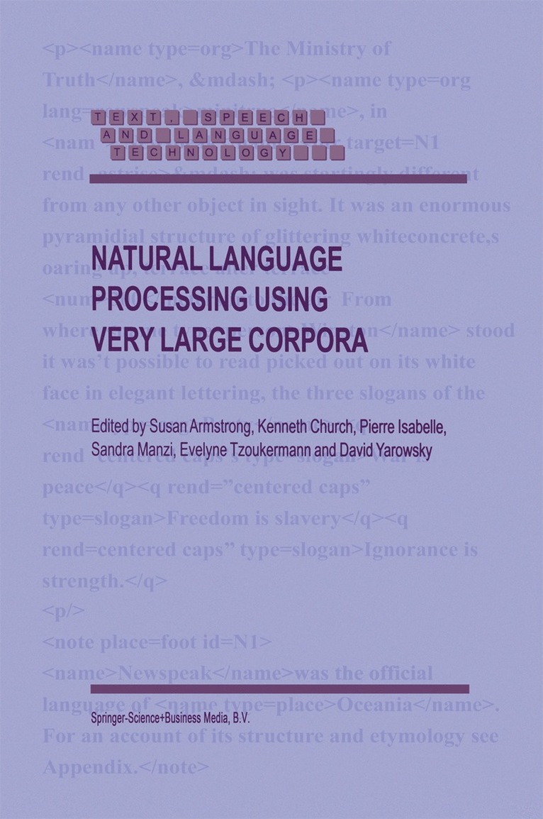 S. Armstrong, Kenneth W. Church, Pierre Isabelle, Sandra Manzi, Evelyne Tzoukermann, David Yarowsky, Kenneth Church - Natural Language Processing Using Very Large Corpora, Häftad