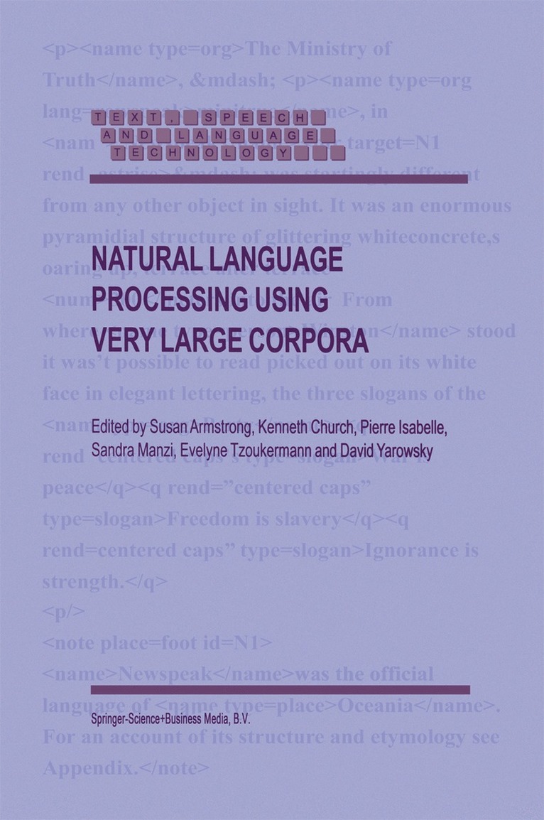 Natural Language Processing Using Very Large Corpora 1