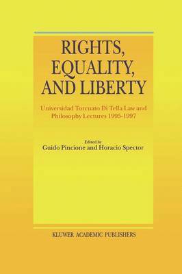 H. Spector, Guido Pincione - Rights, Equality, and Liberty, Häftad