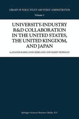 University-Industry R&D Collaboration in the United States, the United Kingdom, and Japan 1