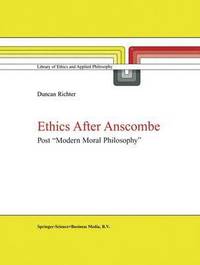 bokomslag Ethics after Anscombe