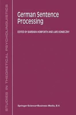 B. Hemforth, L. Konieczny - German Sentence Processing, Häftad