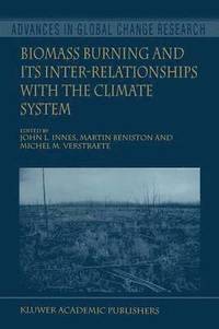 bokomslag Biomass Burning and Its Inter-Relationships with the Climate System