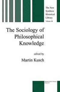 bokomslag Sociology of Philosophical Knowledge