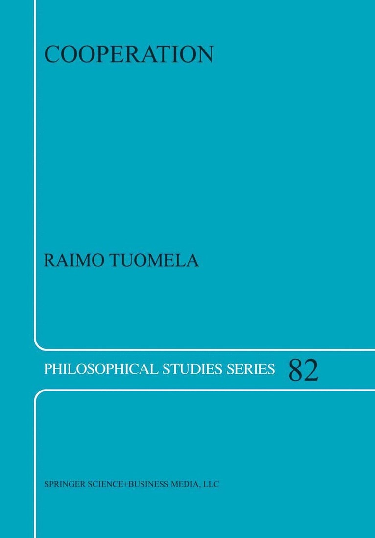 R. Tuomela - Cooperation, Häftad