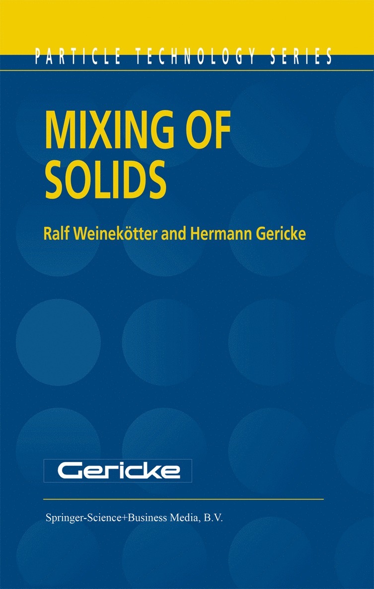 Ralf Weinekötter, H. Gericke - Mixing of Solids, Häftad